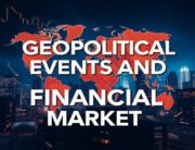 Geopolitical Events Impact on Financial Markets
