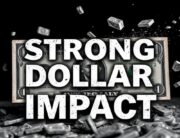 Strong Dollar Impact